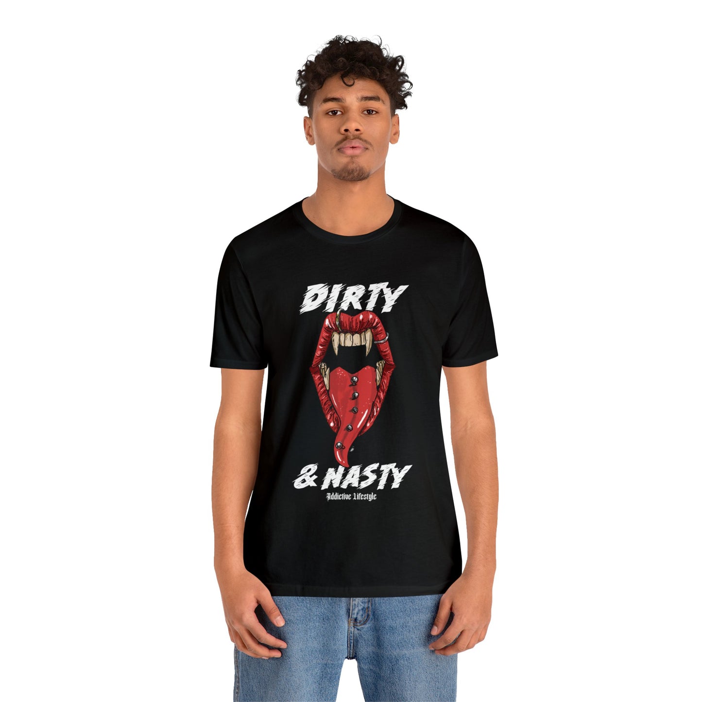 ADDICTIVE LIFESTYLE | DIRTY & NASTY | Short Sleeve Tee