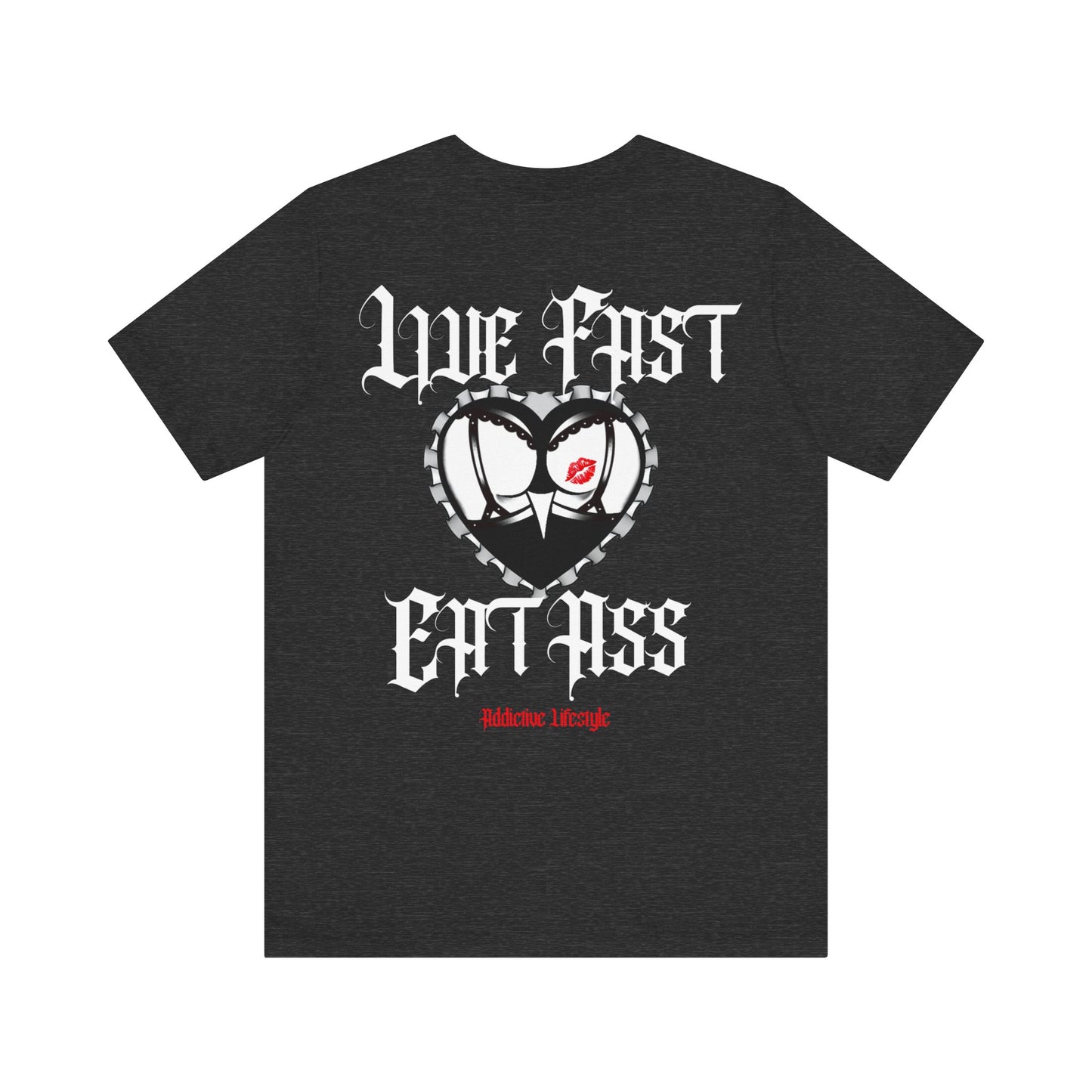ADDICTIVE LIFESTYLE | LIVE FAST | Short Sleeve Tee