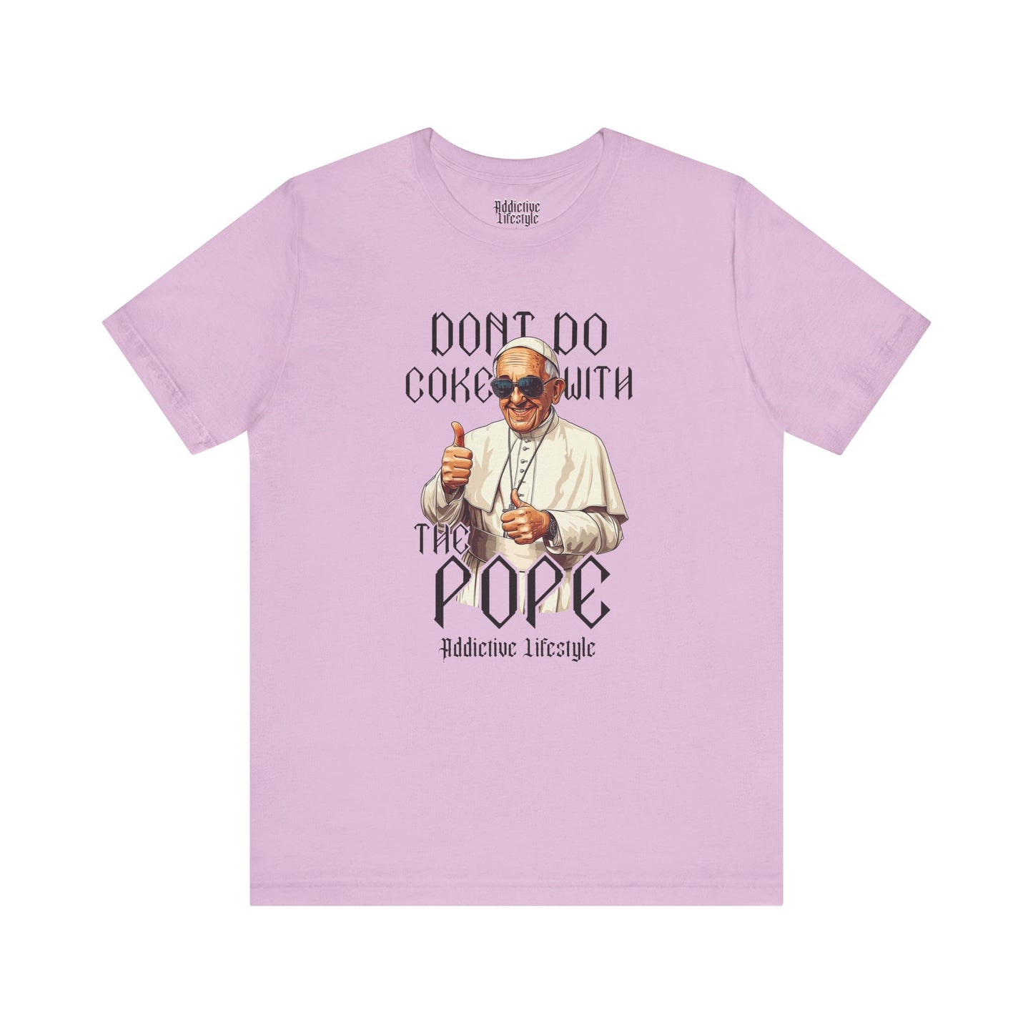 Humorous Unisex Tee - 'Don't Do Coke with The Pope'