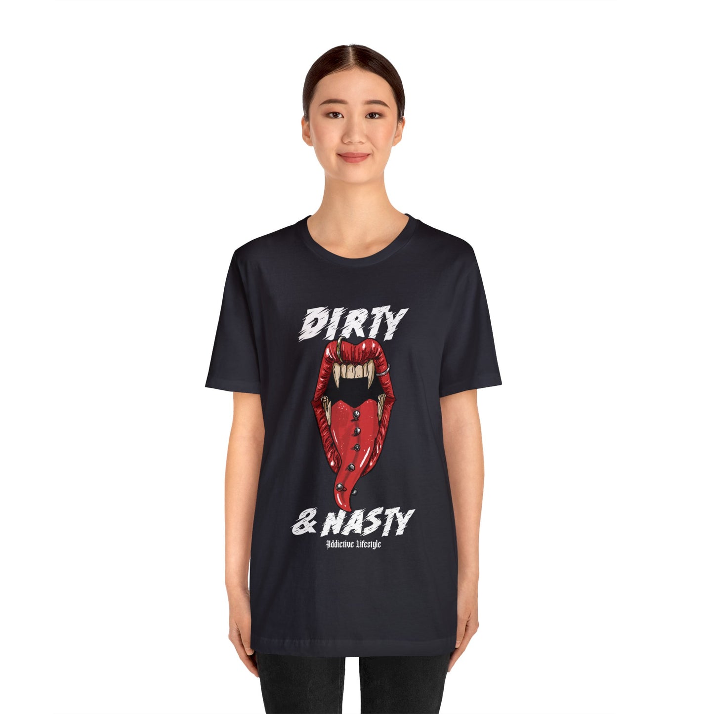 ADDICTIVE LIFESTYLE | DIRTY & NASTY | Short Sleeve Tee