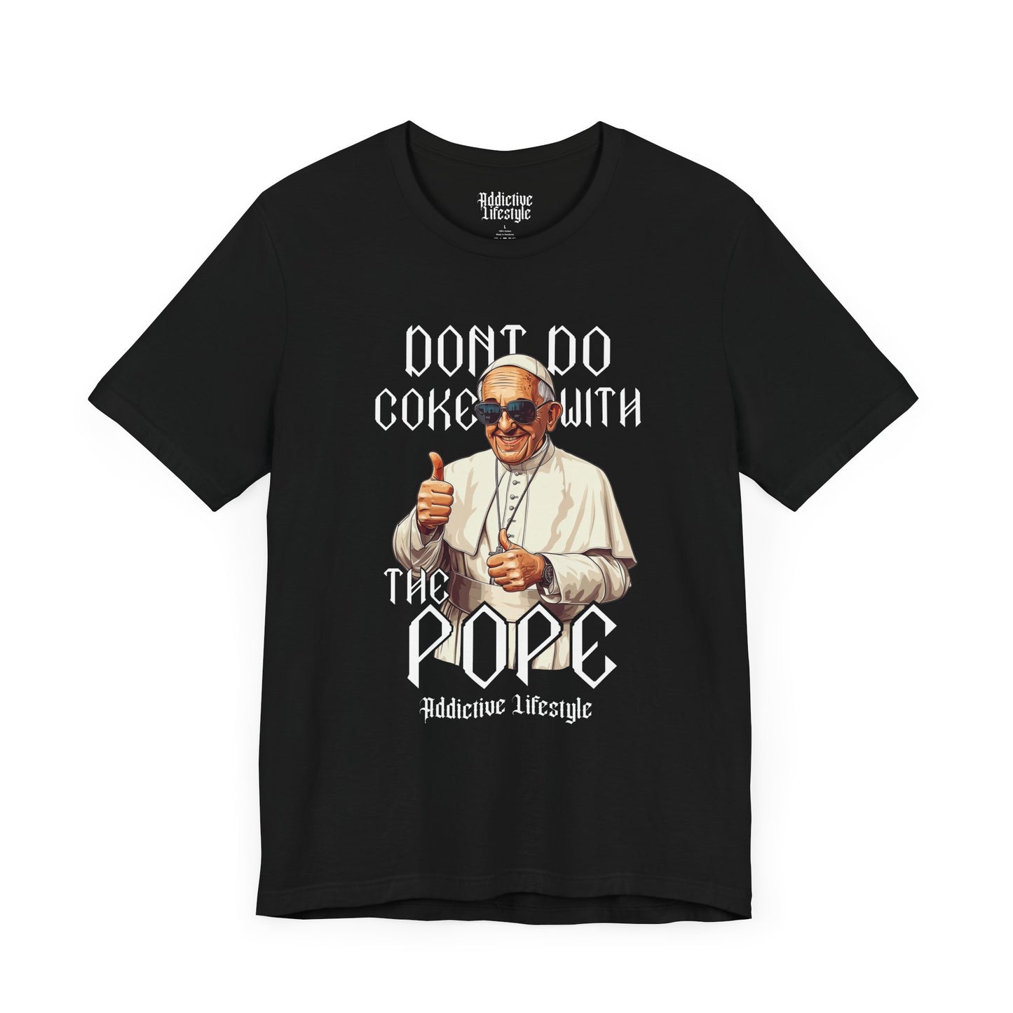 Humorous Unisex Tee - 'Don't Do Coke with The Pope'